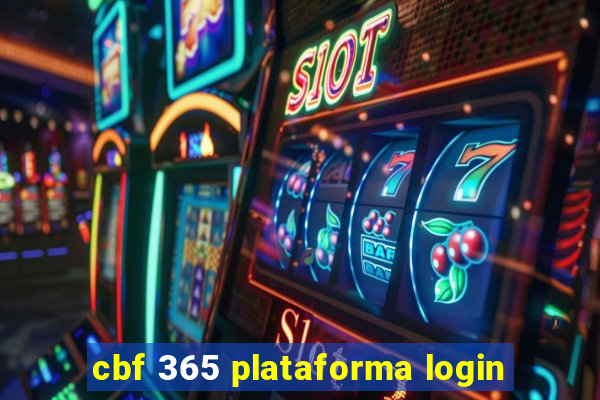 cbf 365 plataforma login